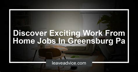 610 <b>Remote Work From Home jobs</b> available in <b>Greensburg</b>, <b>PA</b> on <b>Indeed. . Jobs greensburg pa